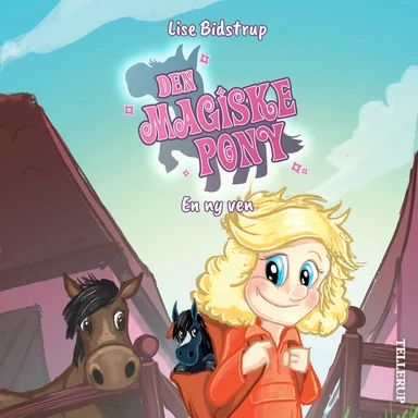 Den magiske pony #1: en ny ven