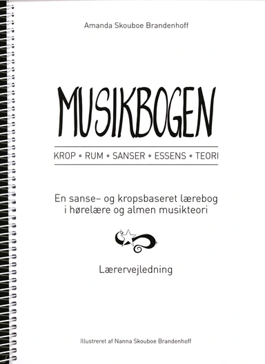 Musikbogen - Lærervejledning, Krop, Rum, Senser, Essens, Teori,