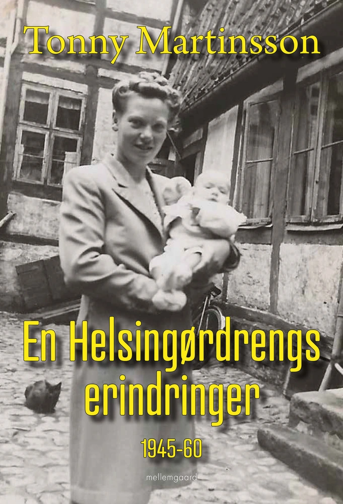 En Helsingørdrengs Erindringer 1945-60