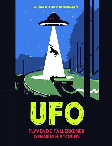 UFO - flyvende tallerkner gennem historien
