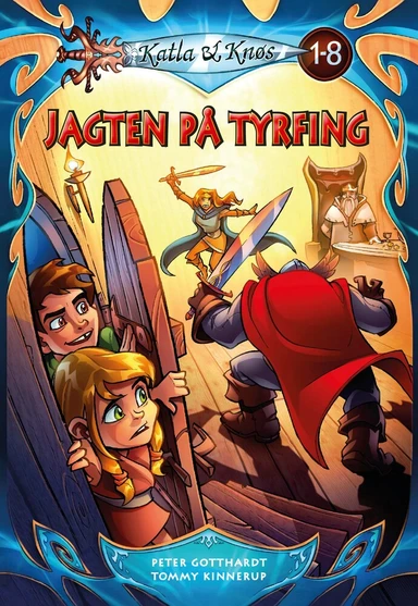 Katla og Knøs: Jagten på Tyrfing (samlebind)