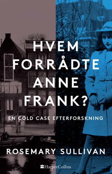 Hvem forrådte Anne Frank?
