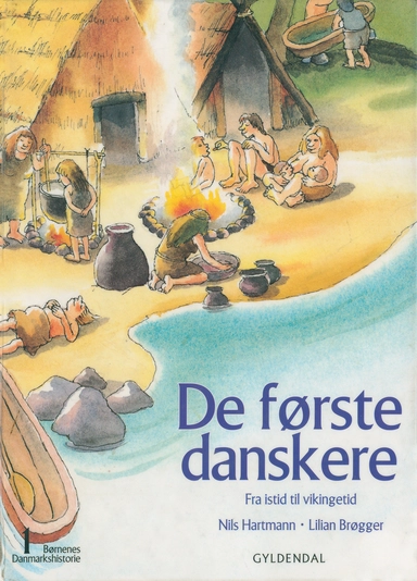 Børnenes Danmarkshistorie 1 - De første danskere