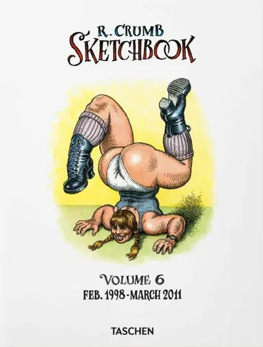 Robert Crumb. Sketchbook Vol. 6. 19982011