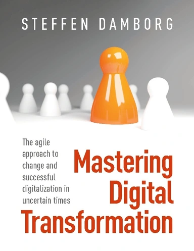 Mastering Digital Transformation