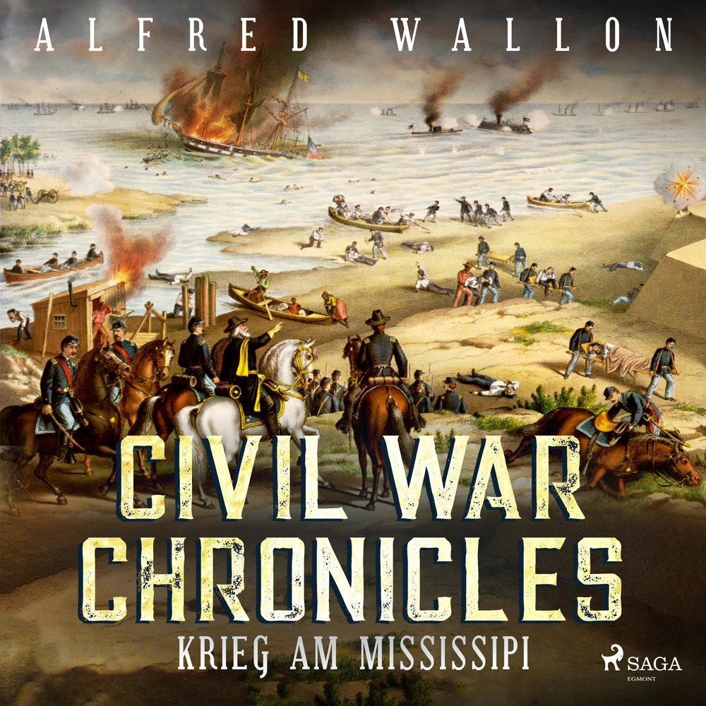 CIVIL WAR CHRONICLES - Krieg am Mississipi