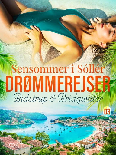 Drømmerejser 3: Sensommer i Sóllér