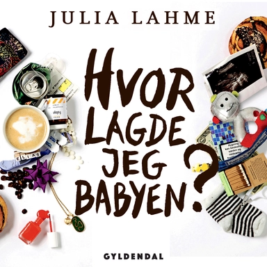 Hvor lagde jeg babyen?