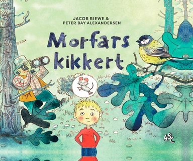 Morfars kikkert