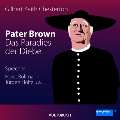 Pater Brown - Das Paradies der Diebe