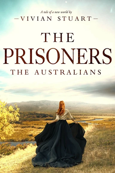 The Prisoners: The Australians 2