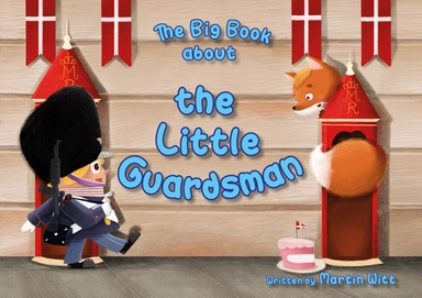 The Big Book about the Little Guardsman