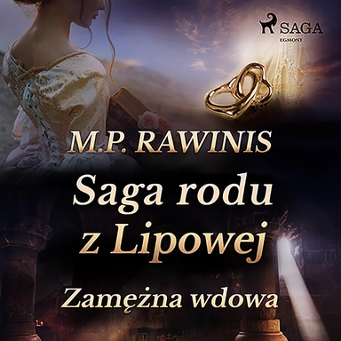 Saga rodu z lipowej 35: zamezna wdowa