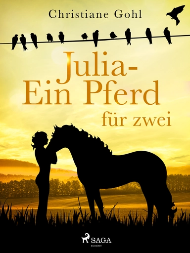 Julia – Ein Pferd für zwei