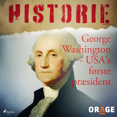 George Washington - USA's første præsident