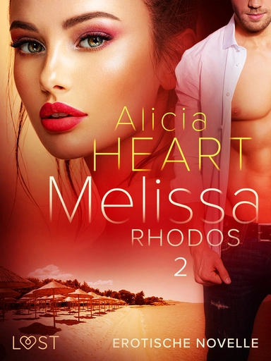 Melissa 2: Rhodos - Erotische Novelle
