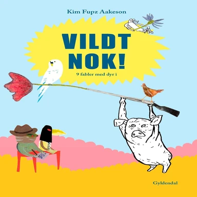 Vildt nok!