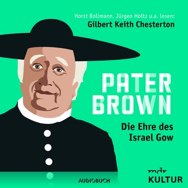 Pater Brown - Die Ehre des Israel Gow