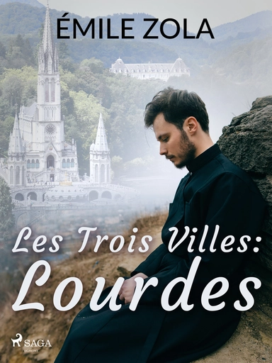 Les Trois Villes : Lourdes