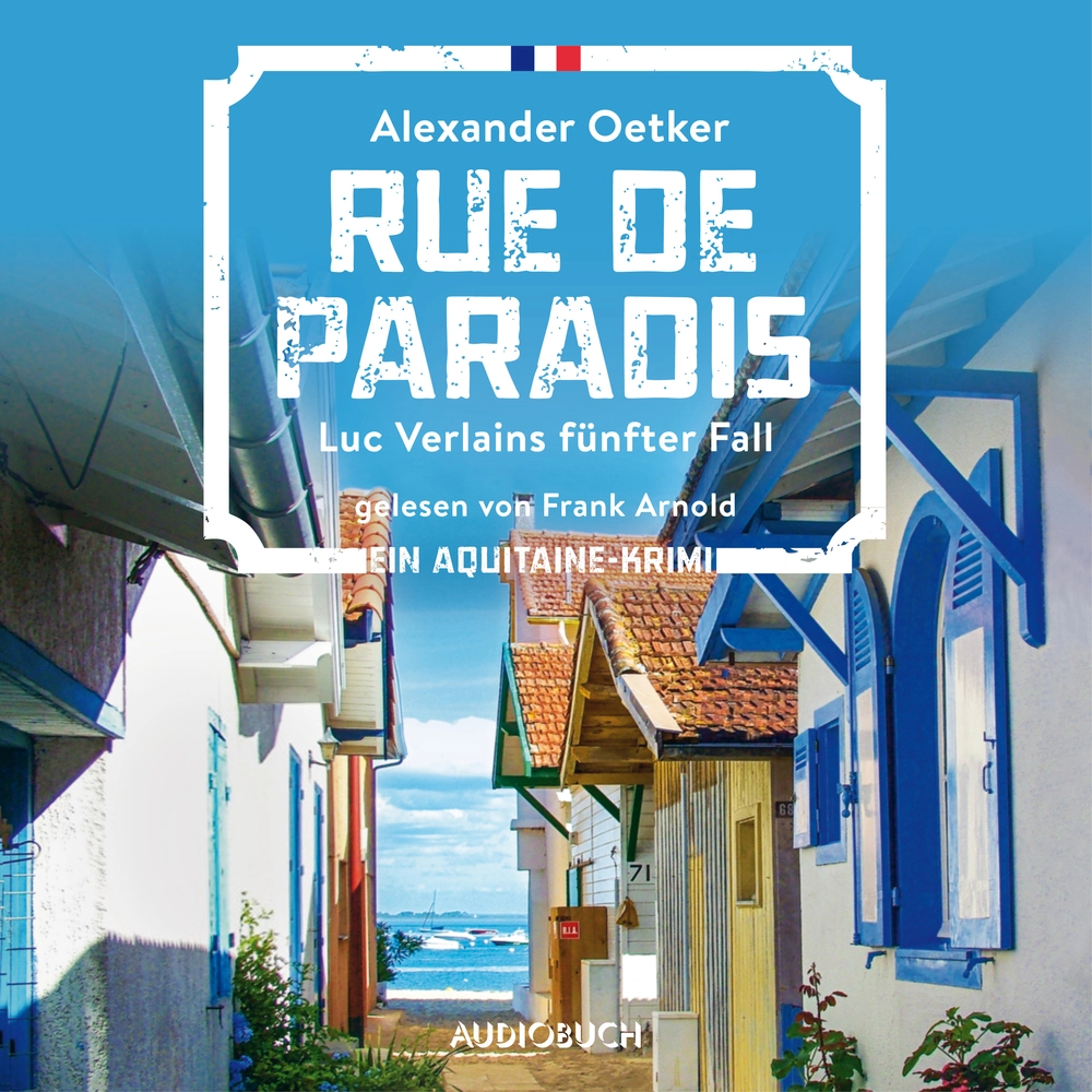 Rue de Paradis - Luc Verlains fünfter Fall