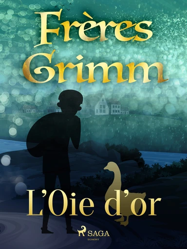 L’oie d’or