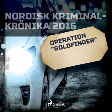 Operation "goldfinger"