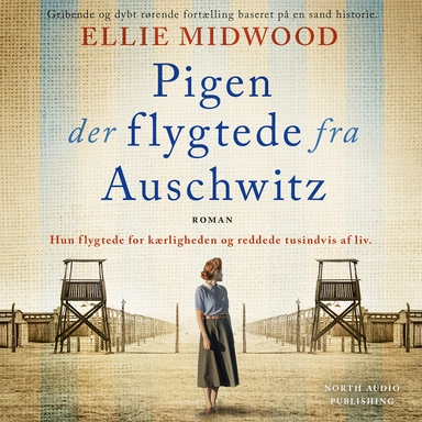 Pigen der flygtede fra Auschwitz