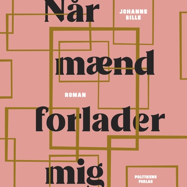 Når mænd forlader mig