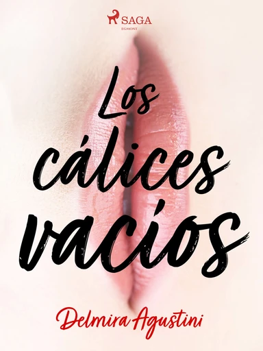 Los cálices vacíos