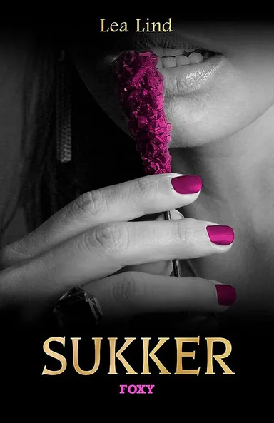 Foxy: Sukker
