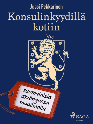 Konsulinkyydillä kotiin: suomalaisia ahdingossa maailmalla