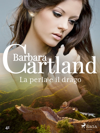 La perla e il drago (La collezione eterna di Barbara Cartland 41)