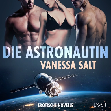 Die Astronautin - Erotische Novelle