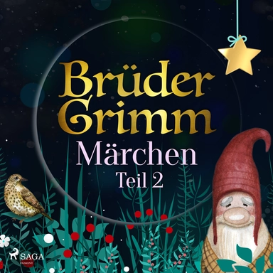 Brüder Grimms Märchen Teil 2