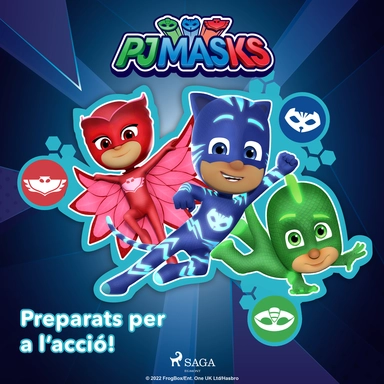 PJ Masks - Preparats per a l’acció!