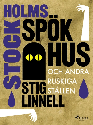 Stockholms spökhus och andra ruskiga ställen