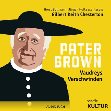 Pater Brown - Vaudreys Verschwinden