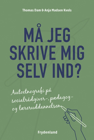 Må jeg skrive mig selv ind?