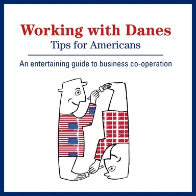 Working With Danes: Tips for Americans