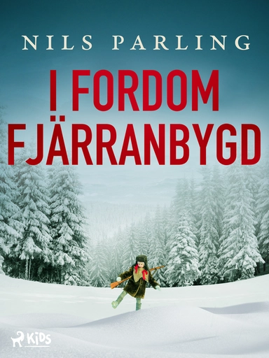 I fordom fjärranbygd