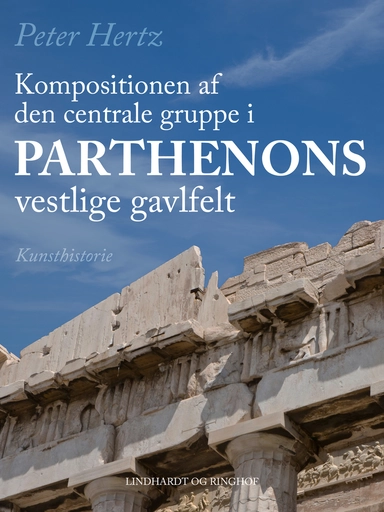 Kompositionen af den centrale gruppe i Parthenons vestlige gavlfelt