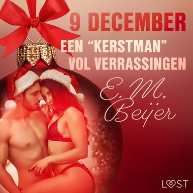 9 december: Een "kerstman" vol verrassingen – een erotische adventskalender