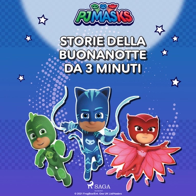 Super Pigiamini - Storie della buonanotte da 3 minuti