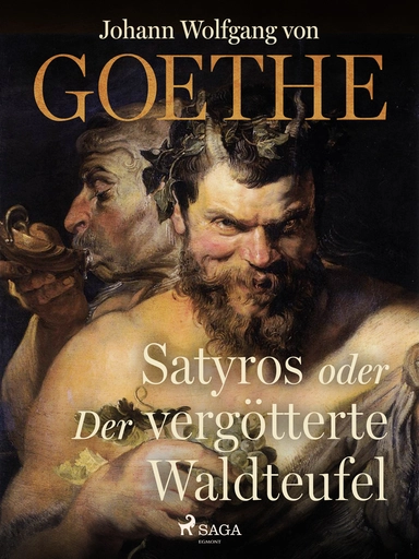 Satyros oder Der vergötterte Waldteufel