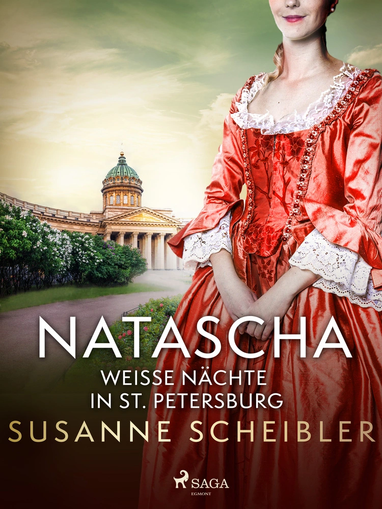 Natascha, weiÃe Nächte in St. Petersburg