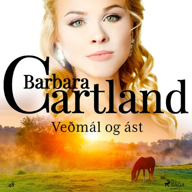 Veðmál og ást (Hin eilífa sería Barböru Cartland 15)