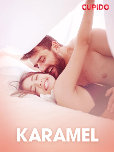 Karamel – erotiske noveller