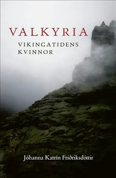Vakyria : vikingatidens kvinnor