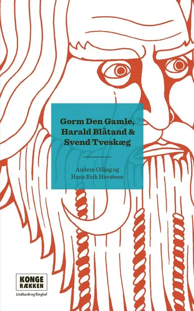 Kongerækken: Gorm den Gamle, Harald Blåtand & Svend Tveskæg