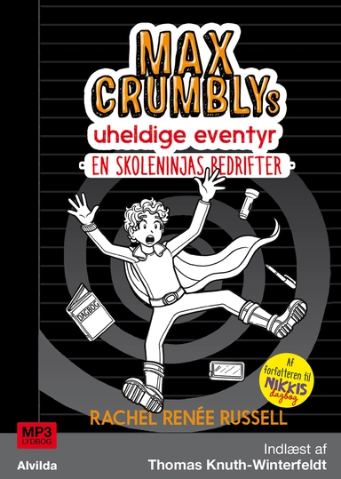 Max Crumblys uheldige eventyr 2: En skoleninjas bedrifter